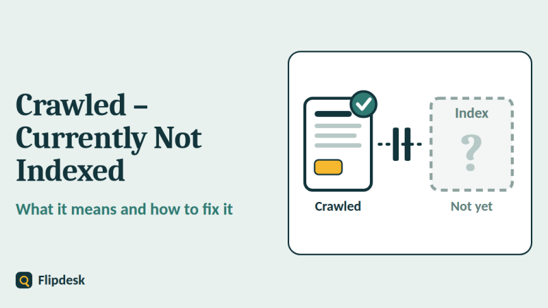 Crawled - currently not indexed: how to fix it in Search Console